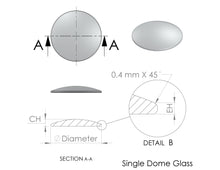 Load image into Gallery viewer, Single Dome Round Mineral Glass , Center Height 3.5 mm Edge Height 2.0 mm - 25.0 mm to 35.0 mm (MOQ: 5 PCS)
